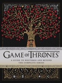 Майлз Макнатт - Game of Thrones: A Viewer’s Guide to the World of Westeros and Beyond