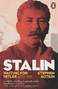 Стивен Марк Коткин - Stalin, Vol. II