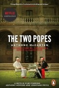 Anthony McCarten - The Two Popes