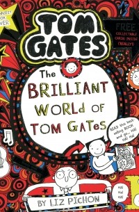Лиз Пичон - The Brilliant World of Tom Gates