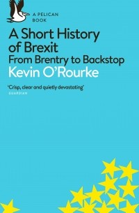 A Short History of Brexit