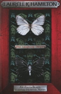 Лорел Гамильтон - The Laughing Corpse