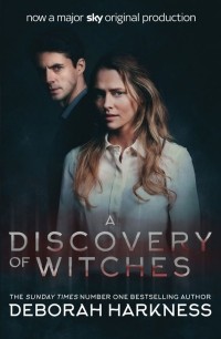 Deborah Harkness - A Discovery of Witches