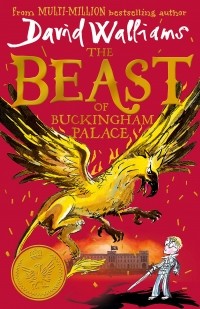 Дэвид Уолльямс - The Beast of Buckingham Palace