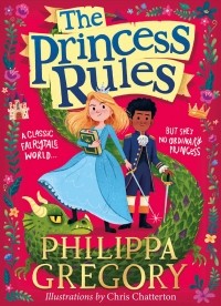 Филиппа Грегори - The Princess Rules