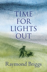 Raymond Briggs - Time For Lights Out