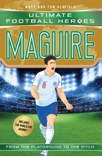 Maguire  - includes the World Cup Journey!