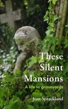 Жан Спракленд - These Silent Mansions