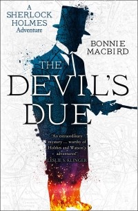 Бонни Макберд - A Sherlock Holmes Adventure. The Devil's Due