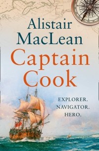Alistair MacLean - Captain Cook