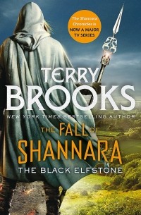 Terry Brooks - The Black Elfstone. The Fall of Shannara