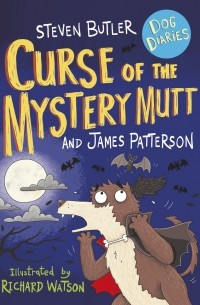  - Dog Diaries. Curse of the Mystery Mutt