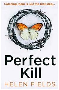 Helen Fields - Perfect Kill