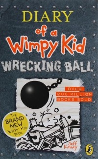 Jeff Kinney - Diary of a Wimpy Kid. Wrecking Ball