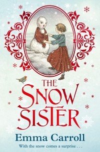 Эмма Кэрролл - The Snow Sister