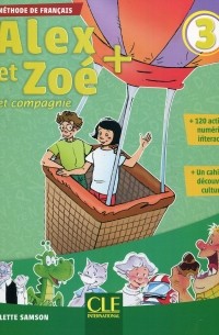 Alex et Zoe Plus Niveau 3 - Eleve + CD