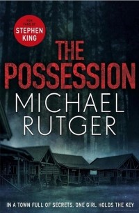 Майкл Рутгер - The Possession