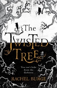Rachel Burge - The Twisted Tree