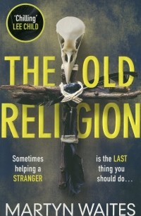Мартин Уэйтс - The Old Religion