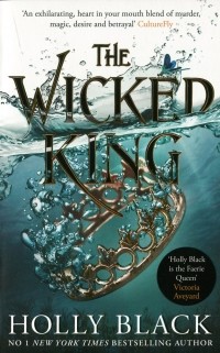  - The Wicked King
