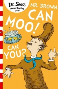 Mr. Brown Can Moo! Can You?