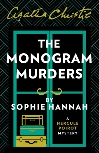 Софи Ханна - The Monogram Murders