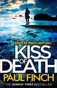 Paul  Finch - Kiss Of Death