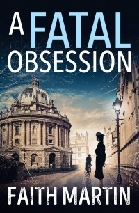 Фейт Мартин - A Fatal Obsession