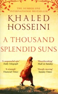 Khaled Hosseini - A Thousand Splendid Suns