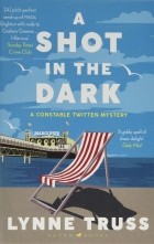 Линн Трасс - Shot in the Dark