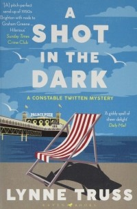 Линн Трасс - Shot in the Dark