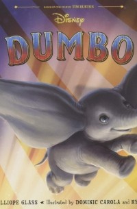 Каллиопа Гласс - Dumbo Live Action Picture Book