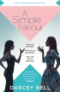 Darcey Bell - A Simple Favour