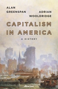  - Capitalism in America. A History