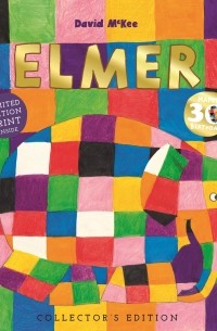 Дэвид МакКи - Elmer. 30th Anniversary Collector's Edition with Limited Edition Print