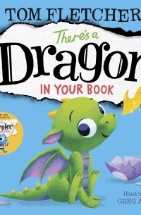 Том Флетчер - There’s a Dragon in Your Book
