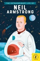 Мартин Ховард - The Extraordinary Life of Neil Armstrong