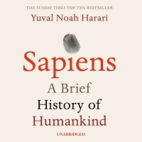 Юваль Ной Харари - Sapiens 