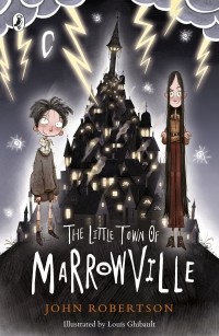 Джон Робертсон - The Little Town of Marrowville