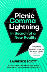 Лоуренс Скотт - Picnic Comma Lightning. In Search of a New Reality