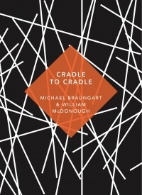  - Cradle to Cradle