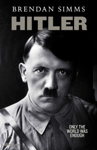 Брендан Симмс - Hitler