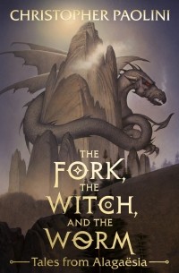 Christopher Paolini - The Fork, the Witch, and the Worm