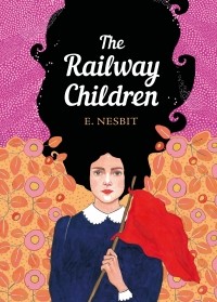 E. Nesbit - The Railway Children