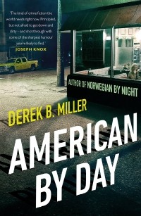 Дерек Миллер - American By Day