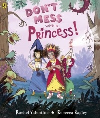 Рэйчел Валентайн - Don't Mess with a Princess