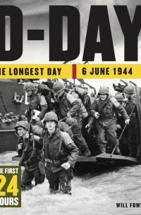 D-Day. The First 24 Hours