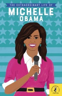 Шейла Канани - The Extraordinary Life of Michelle Obama