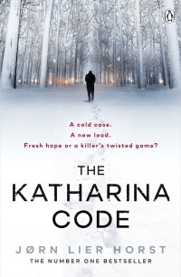 Jørn Lier Horst - The Katharina Code