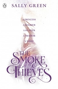 Sally Green - The Smoke Thieves